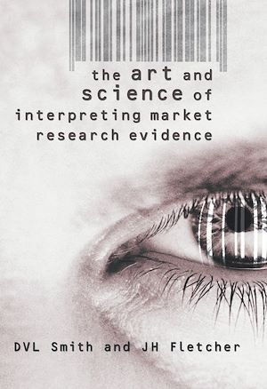 Téléchargez le livre :  The Art and Science of Interpreting Market Research Evidence