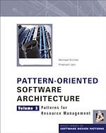 Télécharger le livre :  Pattern-Oriented Software Architecture, Patterns for Resource Management