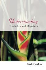 Télécharger le livre :  Understanding Headaches and Migraines