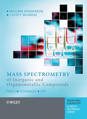 Téléchargez le livre :  Mass Spectrometry of Inorganic and Organometallic Compounds