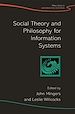Télécharger le livre :  Social Theory and Philosophy for Information Systems