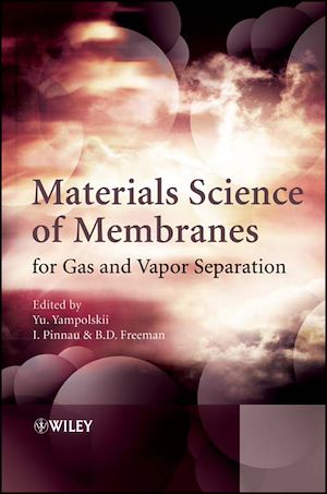 Téléchargez le livre :  Materials Science of Membranes for Gas and Vapor Separation