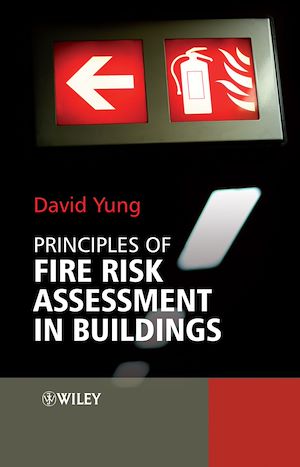 Téléchargez le livre :  Principles of Fire Risk Assessment in Buildings