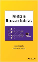 Télécharger le livre :  Kinetics in Nanoscale Materials