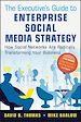 Télécharger le livre :  The Executive's Guide to Enterprise Social Media Strategy