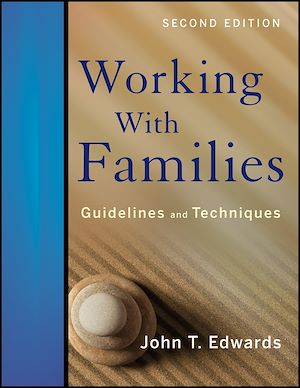 Télécharger le livre :  Working With Families: Guidelines and Techniques