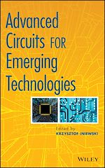 Télécharger le livre :  Advanced Circuits for Emerging Technologies