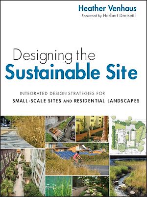 Téléchargez le livre :  Designing the Sustainable Site