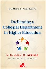 Télécharger le livre :  Facilitating a Collegial Department in Higher Education