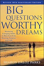 Télécharger le livre :  Big Questions, Worthy Dreams