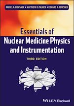 Télécharger le livre :  Essentials of Nuclear Medicine Physics and Instrumentation