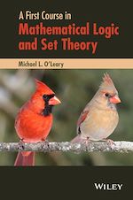 Télécharger le livre :  A First Course in Mathematical Logic and Set Theory