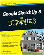Télécharger le livre :  Google SketchUp 8 For Dummies