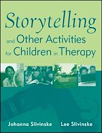 Télécharger le livre :  Storytelling and Other Activities for Children in Therapy