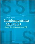Télécharger le livre :  Implementing SSL / TLS Using Cryptography and PKI