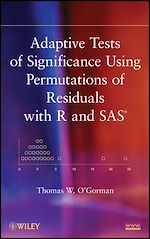Télécharger le livre :  Adaptive Tests of Significance Using Permutations of Residuals with R and SAS