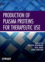 Télécharger le livre :  Production of Plasma Proteins for Therapeutic Use