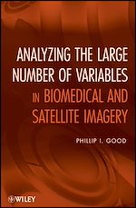 Télécharger le livre :  Analyzing the Large Number of Variables in Biomedical and Satellite Imagery