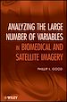Télécharger le livre :  Analyzing the Large Number of Variables in Biomedical and Satellite Imagery