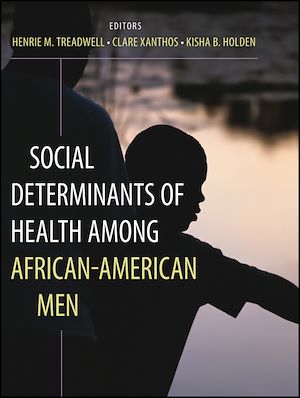Téléchargez le livre :  Social Determinants of Health Among African-American Men