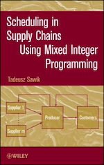 Télécharger le livre :  Scheduling in Supply Chains Using Mixed Integer Programming