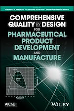 Télécharger le livre :  Comprehensive Quality by Design for Pharmaceutical Product Development and Manufacture