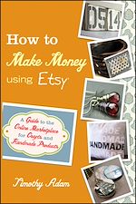 Télécharger le livre :  How to Make Money Using Etsy