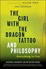 Télécharger le livre :  The Girl with the Dragon Tattoo and Philosophy