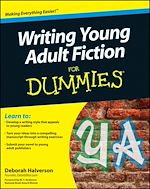 Download this eBook Writing Young Adult Fiction For Dummies