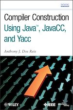 Télécharger le livre :  Compiler Construction Using Java, JavaCC, and Yacc