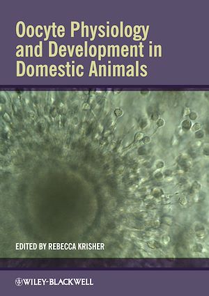 Téléchargez le livre :  Oocyte Physiology and Development in Domestic Animals