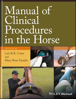 Download the eBook: Manual of Clinical Procedures in the Horse