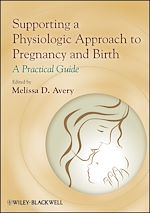 Download this eBook Supporting a Physiologic Approach to Pregnancy and Birth