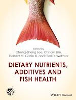 Télécharger le livre :  Dietary Nutrients, Additives and Fish Health