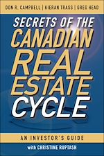 Télécharger le livre :  Secrets of the Canadian Real Estate Cycle