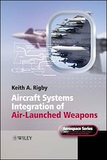 Télécharger le livre :  Aircraft Systems Integration of Air-Launched Weapons