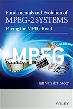 Télécharger le livre :  Fundamentals and Evolution of MPEG-2 Systems