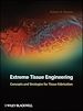 Télécharger le livre :  Extreme Tissue Engineering
