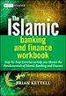 Télécharger le livre :  The Islamic Banking and Finance Workbook