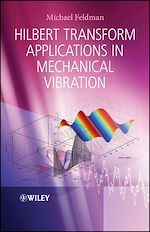 Télécharger le livre :  Hilbert Transform Applications in Mechanical Vibration