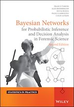 Télécharger le livre :  Bayesian Networks for Probabilistic Inference and Decision Analysis in Forensic Science