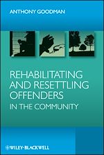 Télécharger le livre :  Rehabilitating and Resettling Offenders in the Community