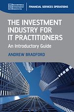 Télécharger le livre :  The Investment Industry for IT Practitioners