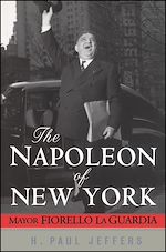 Télécharger le livre :  The Napoleon of New York