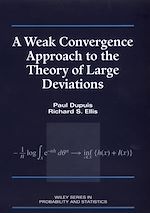 Télécharger le livre :  A Weak Convergence Approach to the Theory of Large Deviations