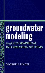 Télécharger le livre :  Groundwater Modeling Using Geographical Information Systems