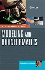 Télécharger le livre :  A Cell Biologist's Guide to Modeling and Bioinformatics