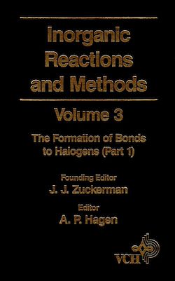 Télécharger le livre :  Inorganic Reactions and Methods, The Formation of Bonds to Halogens (Part 1)