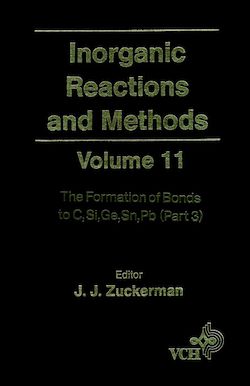 Télécharger le livre :  Inorganic Reactions and Methods, The Formation of Bonds to C, Si, Ge, Sn, Pb (Part 3)