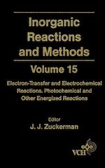 Télécharger le livre :  Inorganic Reactions and Methods, Electron-Transfer and Electrochemical Reactions; Photochemical and Other Energized Reactions